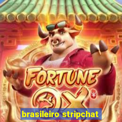 brasileiro stripchat